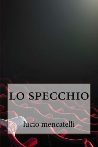 Kniha lo specchio Lucio Mencatelli