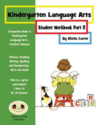 Kniha Kindergarten Language Arts: Student Workbook Part 2 Sheila Carter