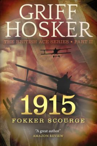 Könyv 1915 Fokker Scourge MR Griff Hosker