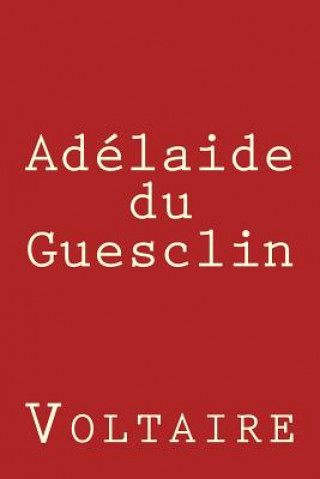 Knjiga Adelaide du Guesclin Voltaire