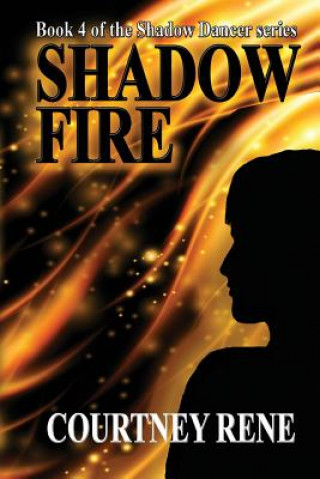 Carte Shadow Fire Courtney Rene