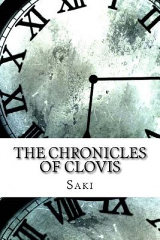 Kniha The Chronicles of Clovis Saki