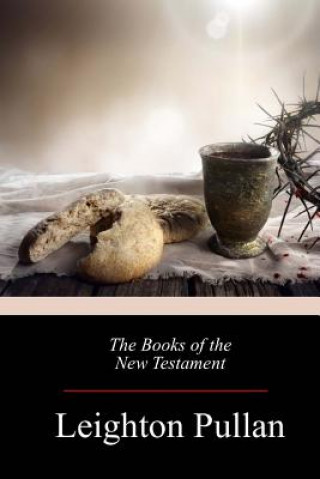 Kniha The Books of the New Testament Leighton Pullan