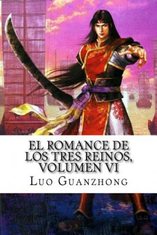 Kniha El Romance de los tres reinos, Volumen VI: Zhou Yu pide un salvoconducto Luo Guanzhong