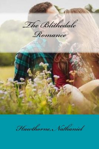 Book The Blithedale Romance Hawthorne Nathaniel