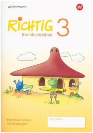 Kniha RICHTIG Rechtschreiben - Ausgabe 2018 