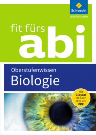 Kniha Fit fürs Abi - Biologie Oberstufenwissen Karlheinz Uhlenbrock