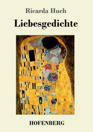 Buch Liebesgedichte Ricarda Huch