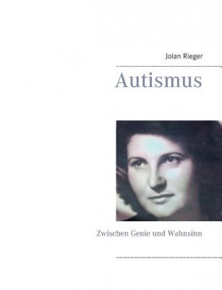 Kniha Autismus Jolan Rieger