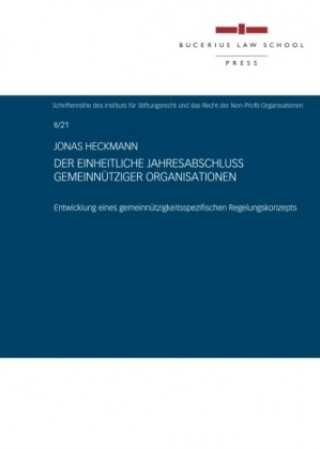Kniha Der einheitliche Jahresabschluss gemeinnütziger Organisationen Jonas Heckmann