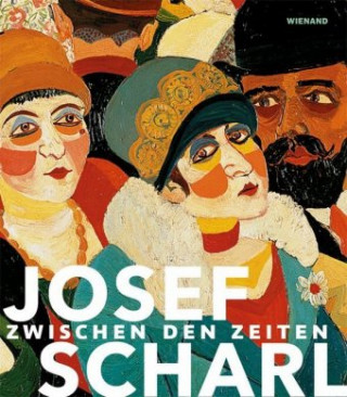 Kniha Josef Scharl. Zwischen den Zeiten Karsten Müller