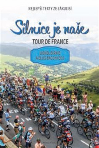Knjiga Tour de France Lionel Birnie