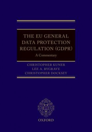 Könyv EU General Data Protection Regulation (GDPR) Christopher Kuner