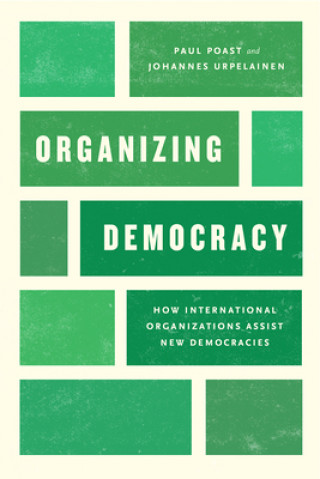 Книга Organizing Democracy Paul Poast