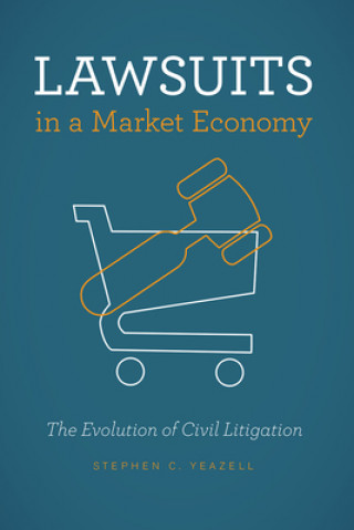 Carte Lawsuits in a Market Economy Stephen C Yeazell