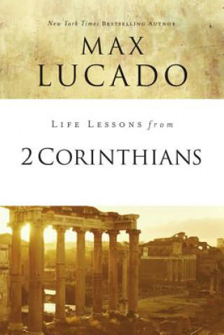 Kniha Life Lessons from 2 Corinthians Max Lucado