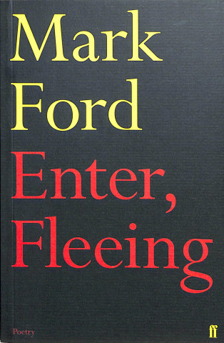 Könyv Enter, Fleeing Mark Ford