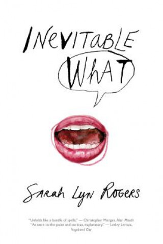 Knjiga Inevitable What SARAH LYN ROGERS