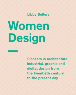 Книга Women Design Libby Sellers