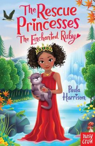 Könyv Rescue Princesses: The Enchanted Ruby Paula Harrison