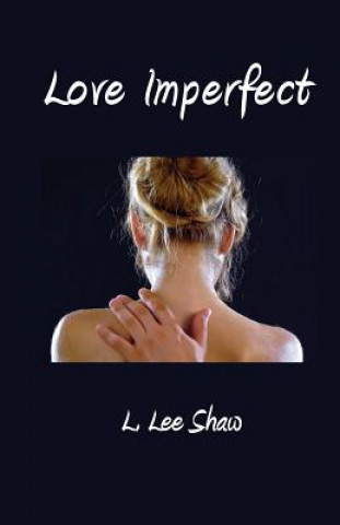 Libro Love Imperfect L. LEE SHAW