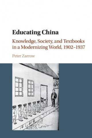 Carte Educating China Peter Zarrow