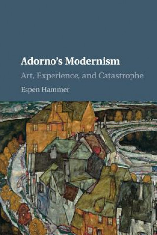 Książka Adorno's Modernism Hammer