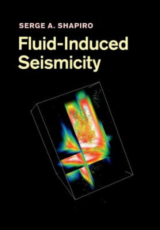 Kniha Fluid-Induced Seismicity Shapiro