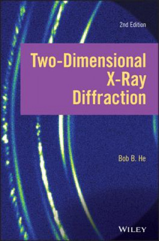 Carte Two-dimensional X-ray Diffraction, Second Edition He