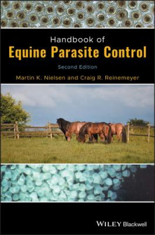 Carte Handbook of Equine Parasite Control 2e Martin K. Nielsen