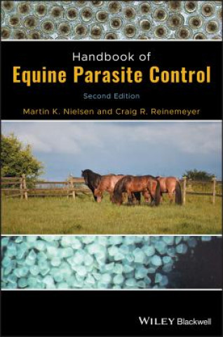 Könyv Handbook of Equine Parasite Control 2e Martin K. Nielsen