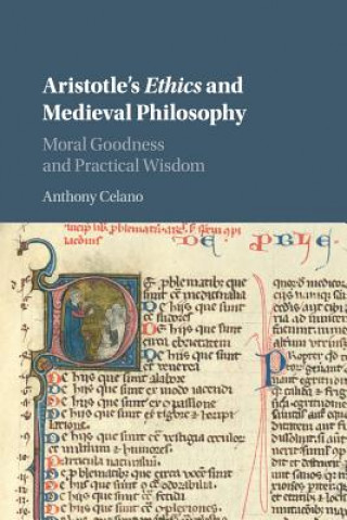 Knjiga Aristotle's Ethics and Medieval Philosophy Anthony J. Celano