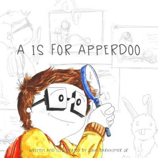 Książka A is for Apperdoo JOHN BARKHIMER JR