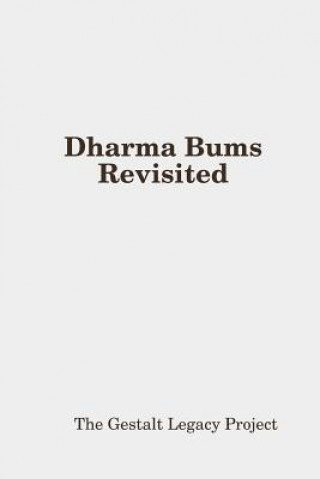 Buch Dharma Bums Revisited THE LEGACY PROJECT