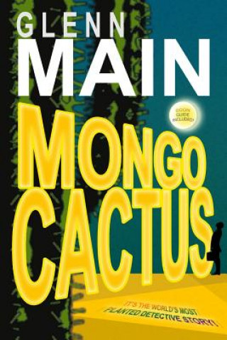 Knjiga Mongo Cactus GLENN MAIN
