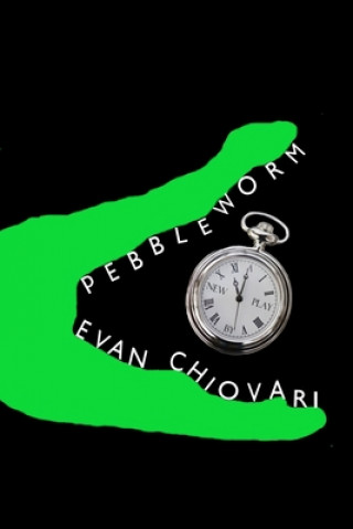 Kniha Pebbleworm EVAN CHIOVARI