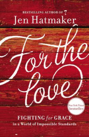 Książka For the Love Jen Hatmaker