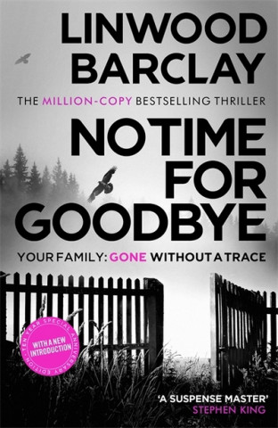 Knjiga No Time For Goodbye Linwood Barclay