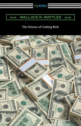 Kniha Science of Getting Rich Wallace D. Wattles