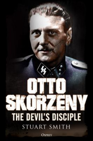 Книга Otto Skorzeny Stuart Smith