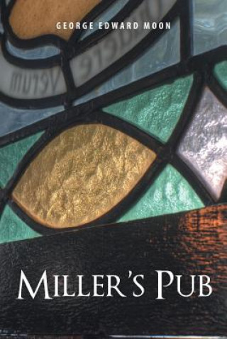 Buch Miller's Pub GEORGE EDWARD MOON