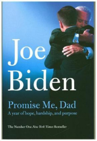 Kniha Promise Me, Dad JOE BIDEN
