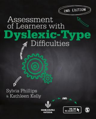 Könyv Assessment of Learners with Dyslexic-Type Difficulties SYLVIA PHILLIPS