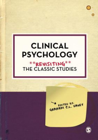 Książka Clinical Psychology: Revisiting the Classic Studies GRAHAM DAVEY