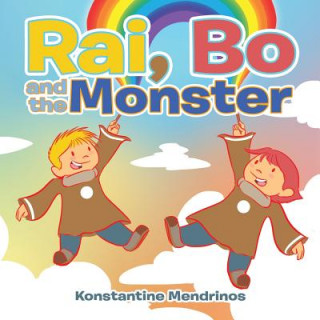 Książka Rai, Bo and the Monster KONSTANTI MENDRINOS