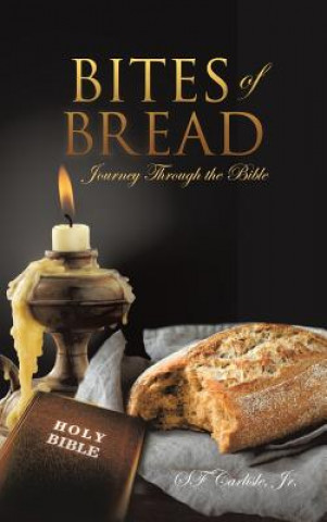 Buch Bites of Bread SF CARLISLE JR.