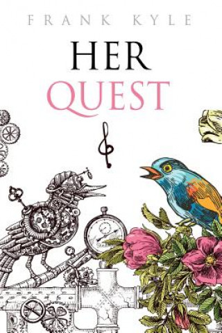 Book Her Quest - Fourth Edition, 2019 FRANK KYLE