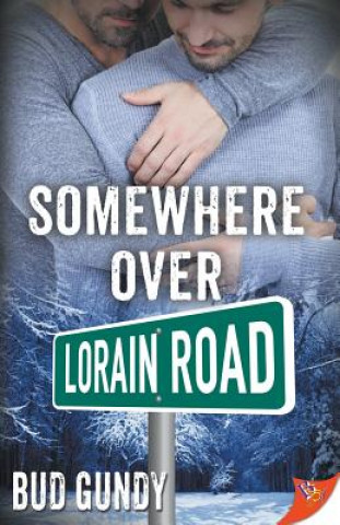 Libro Somewhere Over Lorain Road BUD GUNDY