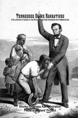 Carte Tennessee Slave Narratives Works Progress Administration