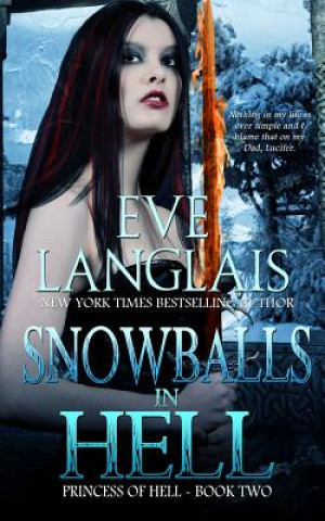 Buch Snowballs in Hell EVE LANGLAIS